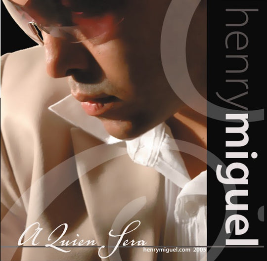 2006 “A Quien Sera” Henry Miguel Bueno - Original CD Album (Signed / Autographed) Only 100 Copies Available Collector’s Edition